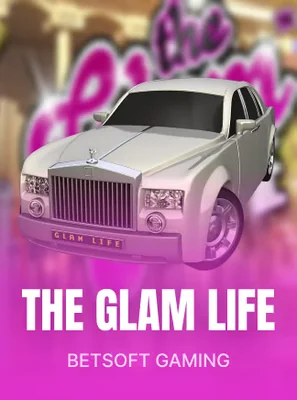 Machine à sous The Glam Life par Betsoft Gaming